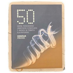 Monografija 50 Godina KONCAR - Institut prof. dr.Stjepan Car