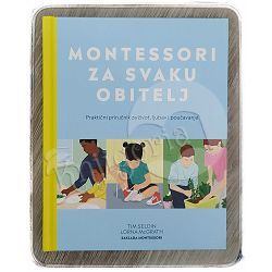 Montessori za svaku obitelj Tim Seldin i Lorna Mcgrath