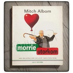Morrie utorkom Mitch Albom	