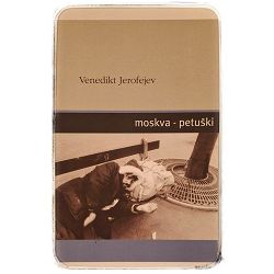 Moskva – Petuški Venedikt Jerofejev / OTPIS
