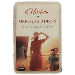 Mostovi u okrugu Madison Robert James Waller