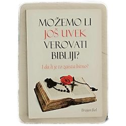 Možemo li još uvijek vjerovati Bibliji? Brajan Bol