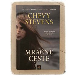 Mračne ceste Chevy Stevens / T.U.
