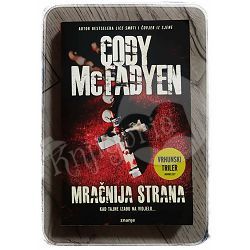 Mračnija strana Cody McFadyen 