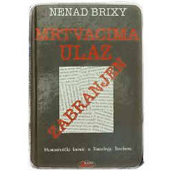 Mrtvacima ulaz zabranjen Nenad Brixy