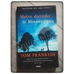 Mrtve djevojke iz Mississippija Tom Franklin