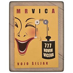 Mrvica: 777 novih viceva Vojo Šiljak
