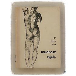 Mudrost tijela Stevo Julius