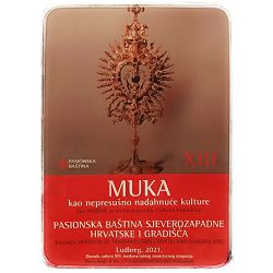 Muka kao nepresušno nadahnuće kulture XIII Jozo Čikeš