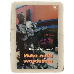 Muka naša svagdašnja Danica Majnarić