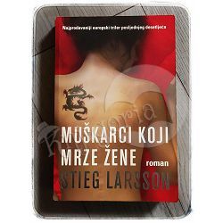 Muškarci koji mrze žene Stieg Larsson