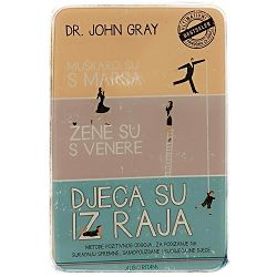 Muškarci su s Marsa, žene su s Venere, djeca su iz raja John Gray