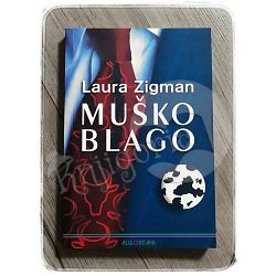 MUŠKO BLAGO Laura Zigman 