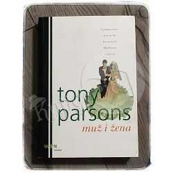 Muž i žena Tony Parsons 