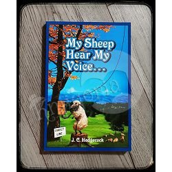 MY SHEEP HEAR MY VOICE  J.C. Hedgecock 