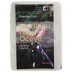 na-dlanu-ruke-oceve-razmisljanja-o-bogu-ocu-9146-x182-58_48798.jpg