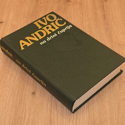 na-drini-cuprija-ivo-andric-88073-x309-7_66640.jpg