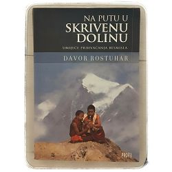 Na putu u skrivenu dolinu Davor Rostuhar