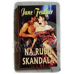 Na rubu skandala Jane Feather 