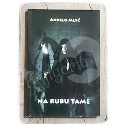 Na rubu tame Anđelo Mijić 