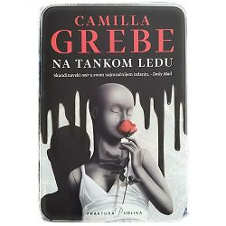 Na tankom ledu Camilla Grebe