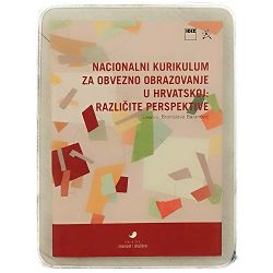 Nacionalni kurikulum za obvezno obrazovanje u Hrvatskoj: različite perspektive Branislava Baranović 