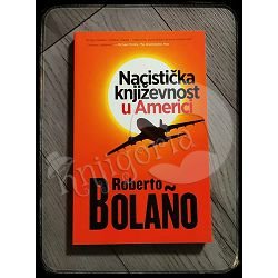 Nacistička književnost u Americi Roberto Bolano 