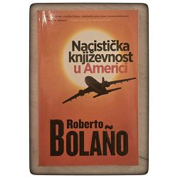 Nacistička književnost u Americi Roberto Bolano / otpis