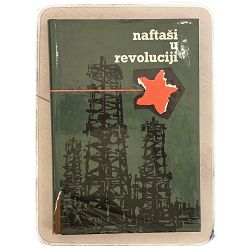 Naftaši u revoluciji Branko Franjić