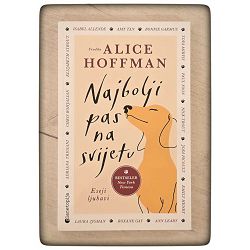 najbolji-pas-na-svijetu-alice-hoffman-16451-x193-38_1.jpg