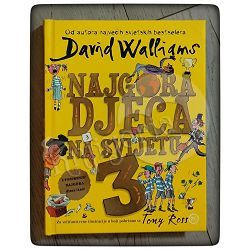 Najgora djeca na svijetu 3 David Walliams