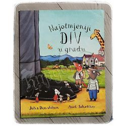 Najotmjeniji div u gradu Julia Donaldson, Axel Scheffler 