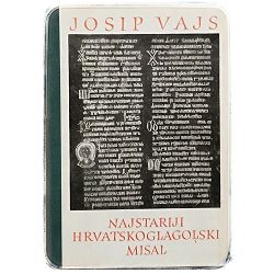 Najstariji hrvatskoglagolski misal Josip Vajs