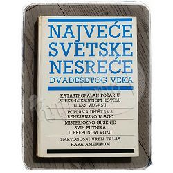 Najveće svetske nesreće dvadesetog veka