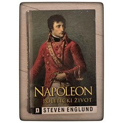 Napoleon : politički život Steven Englund  / otpis