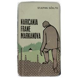 Naricanja Frane Markanova Stjepan Džalto