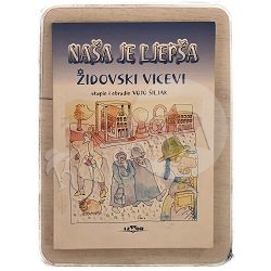 Naša je ljepša: židovski vicevi Vojo Šiljak