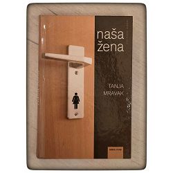 Naša žena Tanja Mravak / otpis