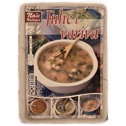 Naše najljepše - Juhe i variva