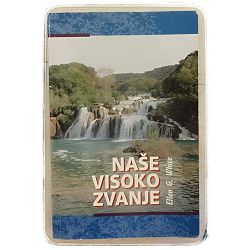 Naše visoko zvanje Ellen G. White