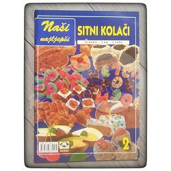 Naši najljepši: Sitni kolači 2