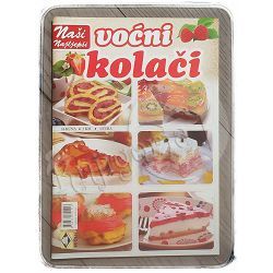 Naši najljepši: Voćni kolači