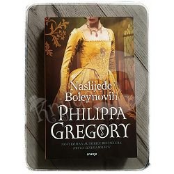 Naslijeđe Boleynovih Philippa Gregory
