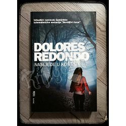 NASLJEĐE U KOSTIMA Dolores Redondo