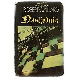 Nasljednik Robert Gaillard
