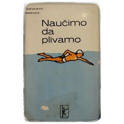 Naučimo da plivamo A. Zahorjević, I.Matković