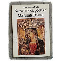 Nazaretska poruka Marijina Trsata Bonaventura Duda