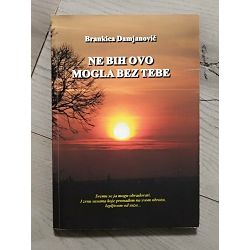 ne-bih-ovo-mogla-bez-tebe-brankica-damjanovic-24754-x262-30_56024.jpg