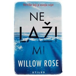 Ne laži mi Willow Rose