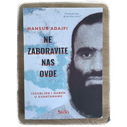 Ne zaboravite nas ovde Mansur AdajfI